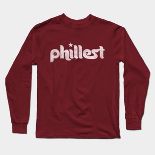 Phillest Phillies Long Sleeve T-Shirt